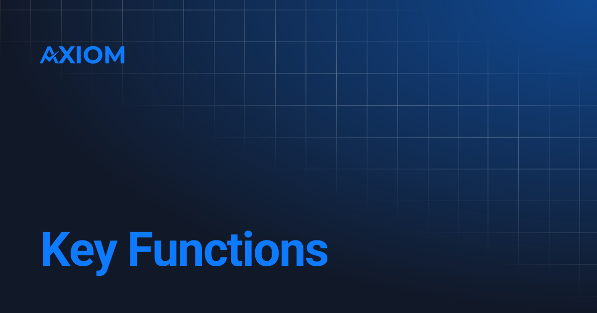 Key Functions | Axiom Protocol