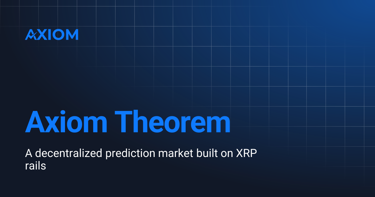 Axiom Theorem | Axiom Protocol
